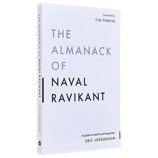 现货 纳瓦尔宝典 财富与幸福指南 中图原版 正版 英文原版 The Almanack of Naval Ravikant Eric Jorgenson [9781544514215]