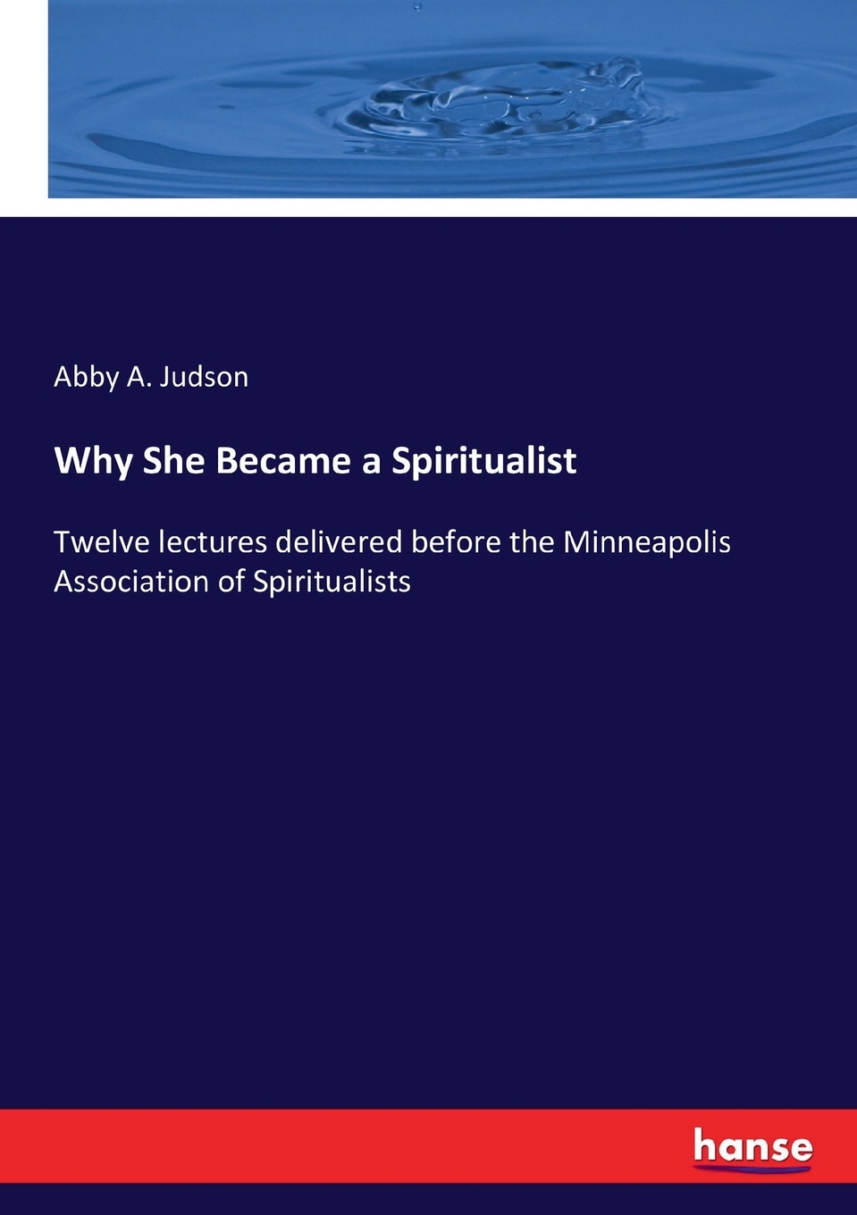 【预售 按需印刷】Why She Became a Spiritualist