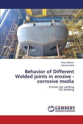 预售 按需印刷 Behavior of Different Welded Joints in Erosive - Corrosive Media