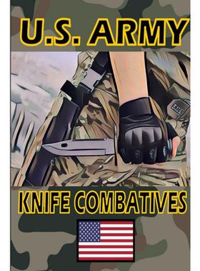 预售 按需印刷U.S. ARMY KNIFE COMBATIVES