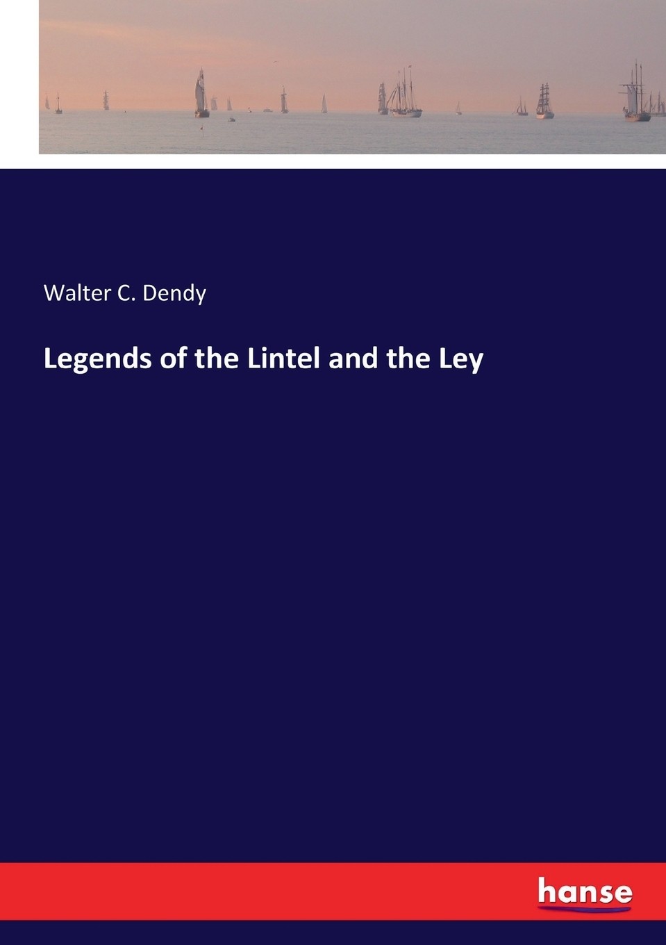 预售 按需印刷legends of the lintel and the ley