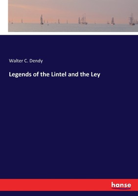 预售 按需印刷Legends of the Lintel and the Ley