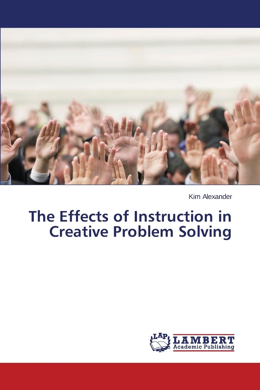 预售 按需印刷 the effects of instruction in creative problem