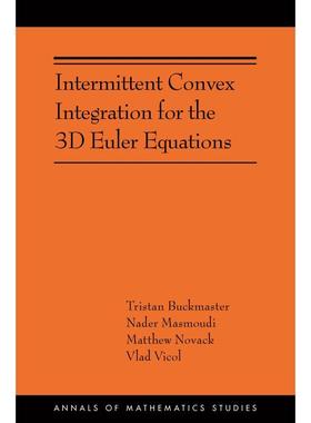 普林斯顿预售 Intermittent Convex Integration for the 3D Euler Equations