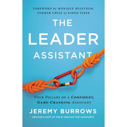 按需印刷 The Leader Assistant 领导助理:自信的、改变游戏规则的助理的四大要素  Jeremy Burrows 英文原版