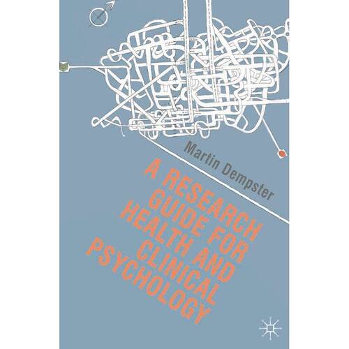 预售 A Research Guide for Health and Clinical Psychology英文原版 Bloomsbury