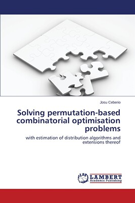 【预售 按需印刷】Solving permutation-based combinatorial optimisation problems