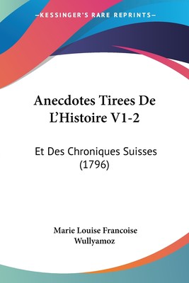 【预售 按需印刷】Anecdotes Tirees De L Histoire V1-2