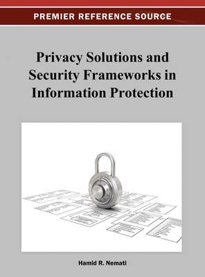 【预售 按需印刷】Privacy Solutions and Security Frameworks in Information Protection