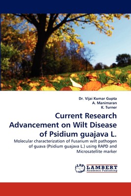 【预售 按需印刷】Current Research Advancement on Wilt Disease of Psidium guajava L.