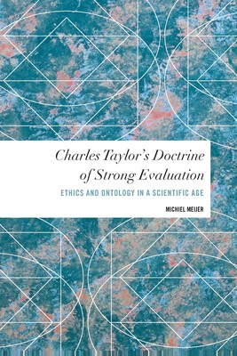 【预售 按需印刷】Charles Taylor s Doctrine of Strong Evaluation