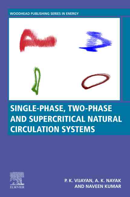 预售按需印刷 Single phase Two phase and Supercritical Natural Circulation Systems