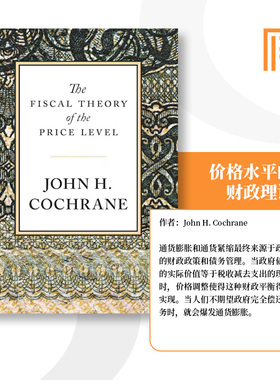 普林斯顿现货 海外直订 The Fiscal Theory of the Price Level 价格水平的财政决定理论 中图原版进口 [9780691242248]