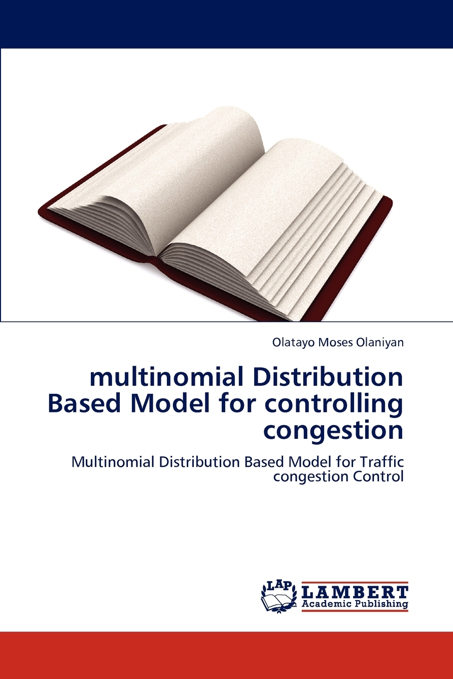 【预售按需印刷】multinomial Distribution Based Model for controlling congestion