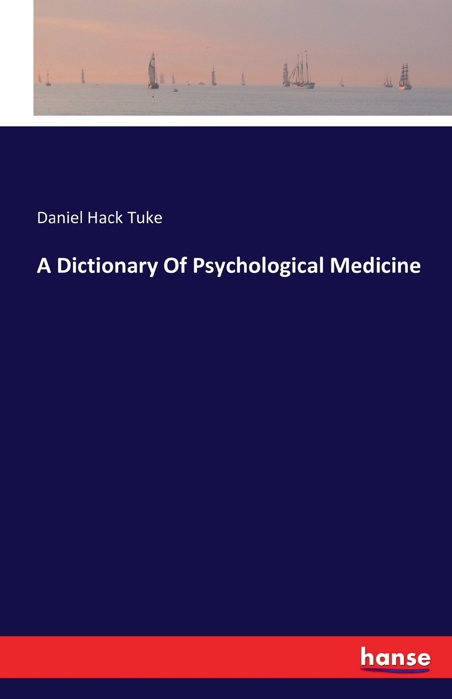 【预售 按需印刷】a dictionary of psychological medicine