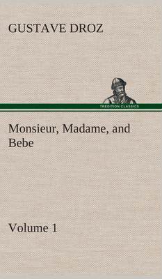 【预售 按需印刷】Monsieur  Madame  and Bebe - Volume 01