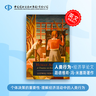 von Human Treatise 少量现货 Economics Ludwig Mises 经济学专著 Action 行为 人 9781614273547 预售