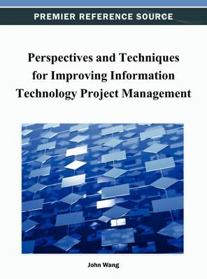 【预售 按需印刷】Perspectives and Techniques for Improving Information Technology Project Management