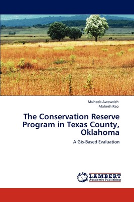 预售 按需印刷 The Conservation Reserve Program in Texas County  Oklahoma