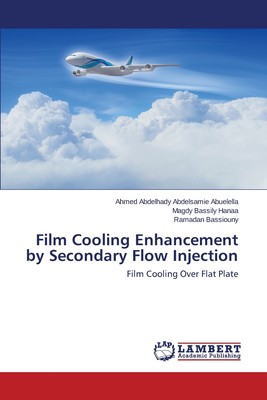 预售 按需印刷 Film Cooling Enhancement by Secondary Flow Injection