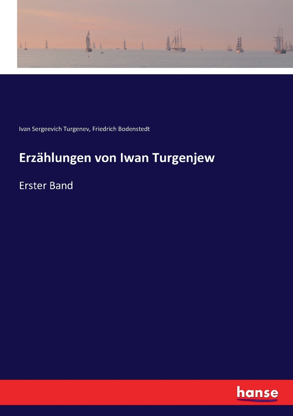 预售 按需印刷 Erz?hlungen von Iwan Turgenjew德语ger 书籍/杂志/报纸 原版其它 原图主图