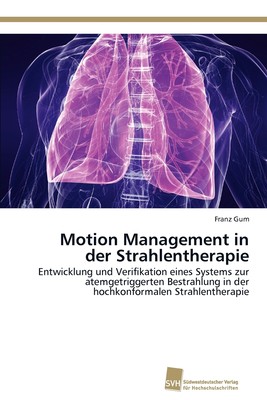 预售 按需印刷 Motion Management in der Strahlentherapie德语ger