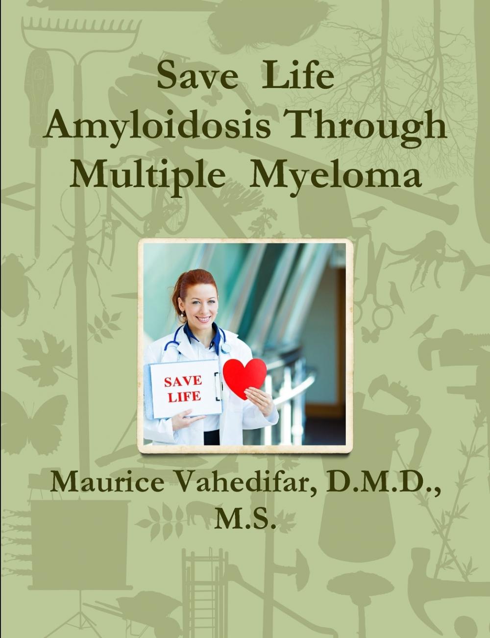【预售 按需印刷】save  life  amyloidosis through  multiple