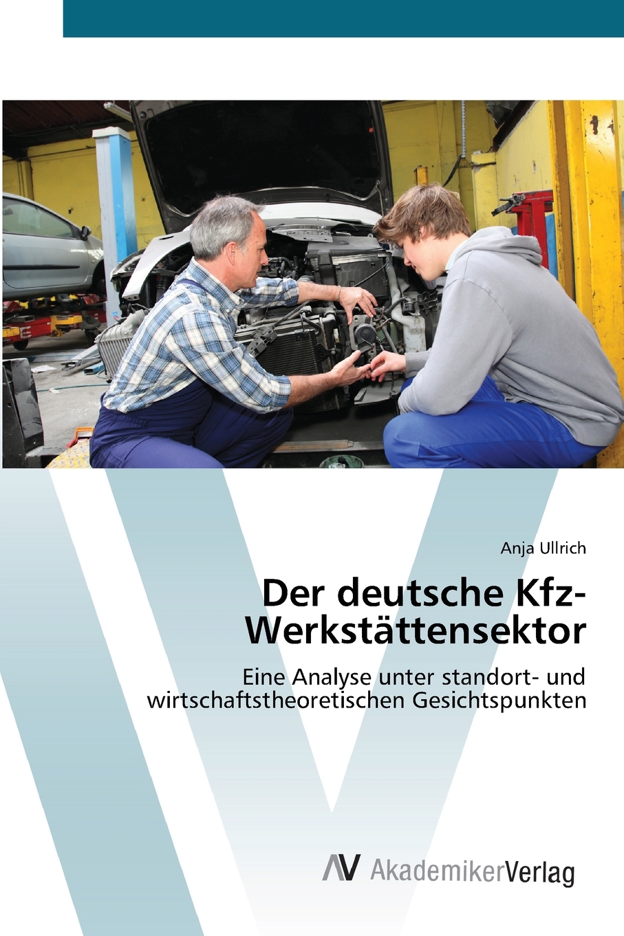 预售按需印刷Der deutsche Kfz-Werkst?ttensektor德语ger