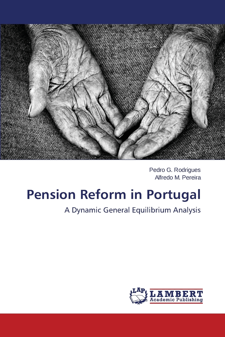 预售 按需印刷 Pension Reform in Portugal 书籍/杂志/报纸 管理类原版书 原图主图