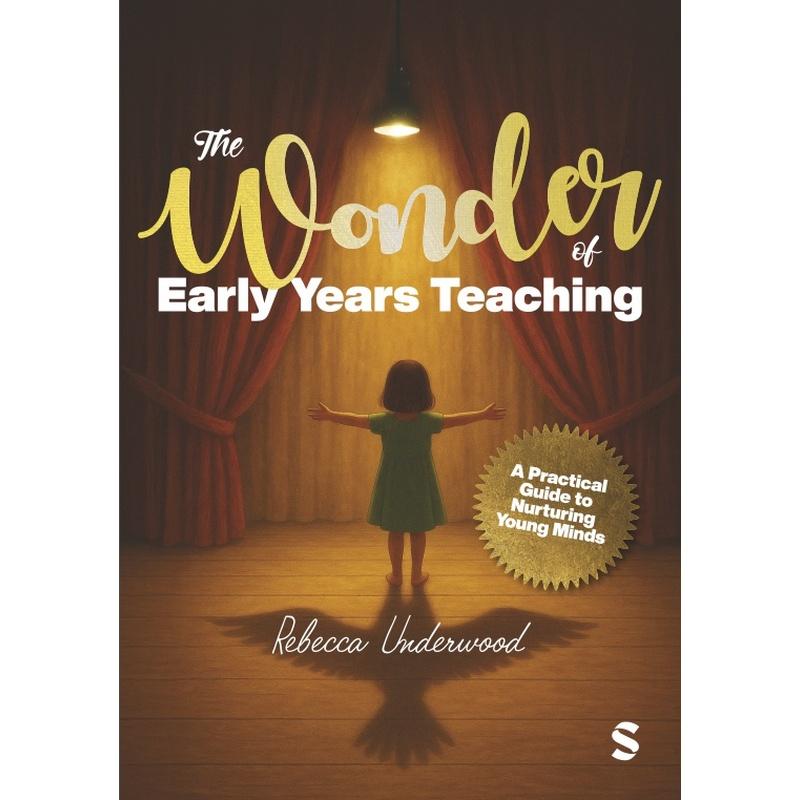 预售 早教的神奇之处:培育幼小心灵的实用指南(平装)The Wonder of Early Years Teaching: A practical guide to nurturing yo