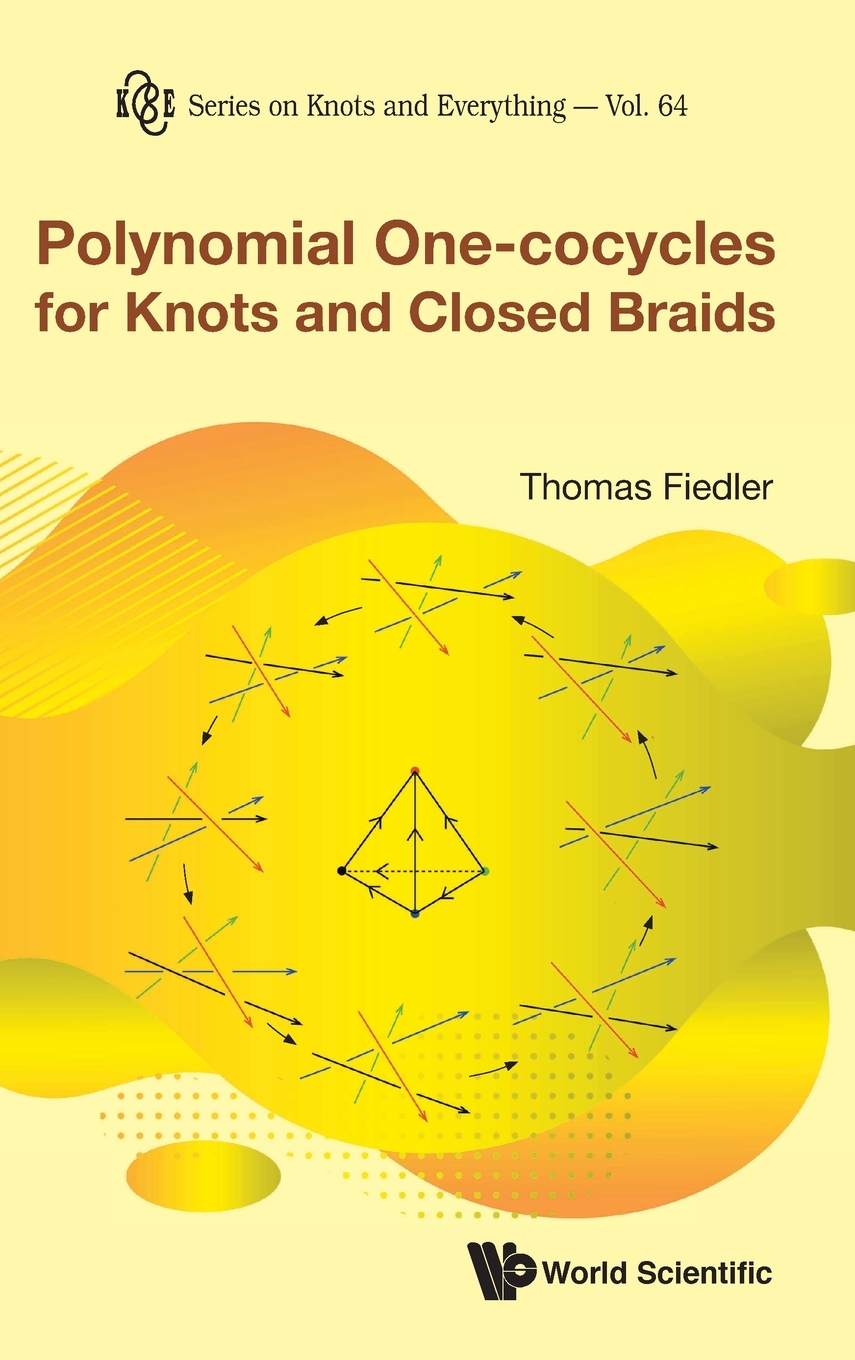 【预售按需印刷】Polynomial One-cocycles for Knots and Closed Braids