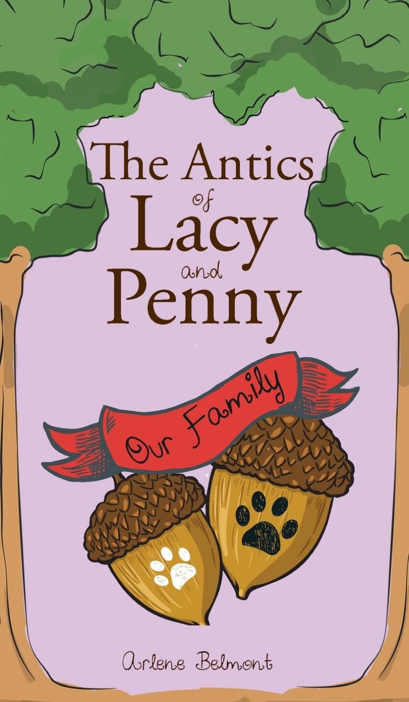 【预售 按需印刷】The Antics of Lacy and Penny 书籍/杂志/报纸 原版其它 原图主图