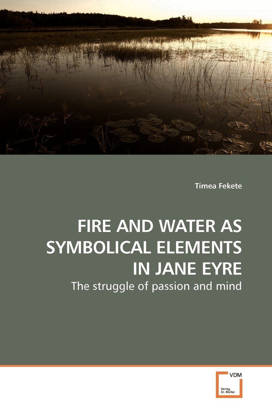 【预售按需印刷】FIRE AND WATER AS SYMBOLICAL ELEMENTS IN JANE EYRE