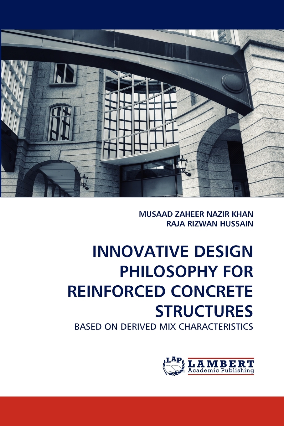 预售按需印刷 INNOVATIVE DESIGN PHILOSOPHY FOR REINFORCED CONCRETE STRUCTURES