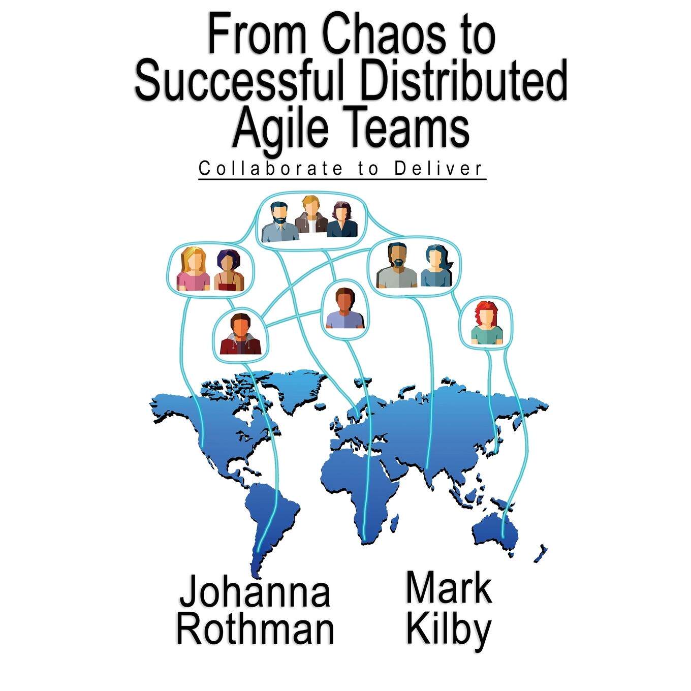预售 按需印刷 From Chaos to Successful Distributed Agile Teams