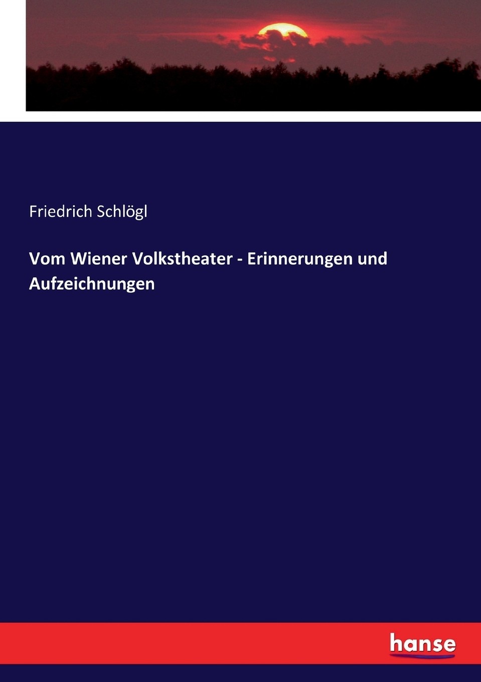 预售 按需印刷vom wiener volkstheater - erinnerungen und auf