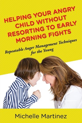 【预售 按需印刷】Helping Your Angry Child Without Resorting To Early Morning Fights