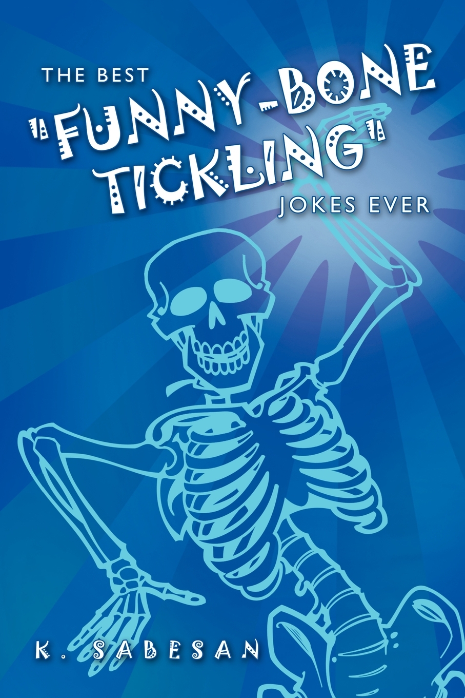 【预售 按需印刷】the best  funny-bone tickling  jokes ever