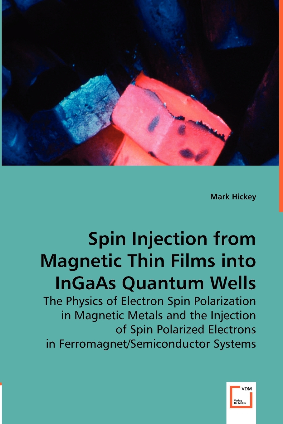 预售 按需印刷 Spin Injection from Magnetic Thin Films into InGaAs Quantum Wells 书籍/杂志/报纸 原版其它 原图主图