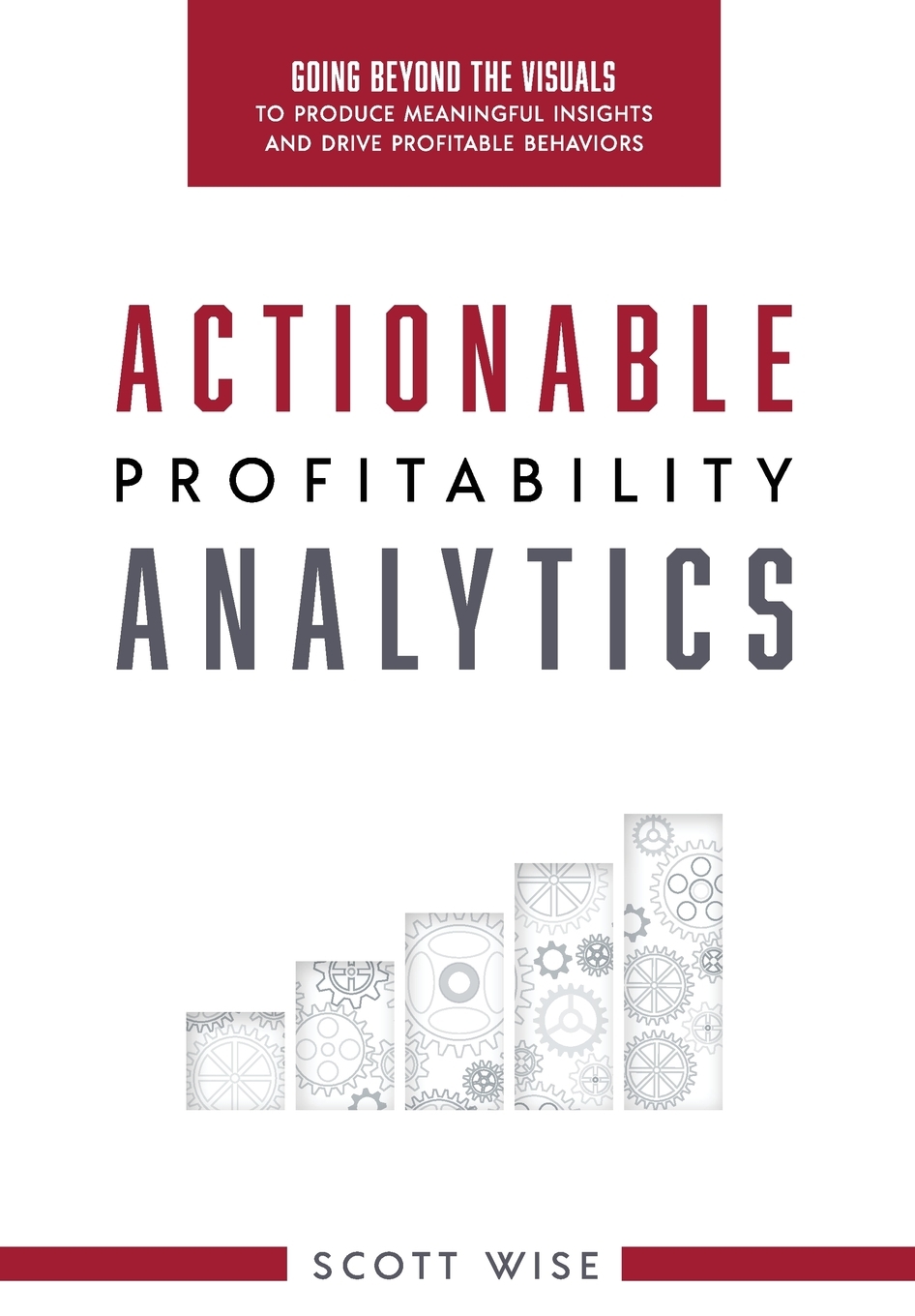 【预售按需印刷】Actionable Profitability Analytics