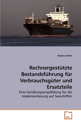 预售 按需印刷Rechnergestützte Bestandsführung für Verbrauchsgüter und Ersatzteile德语ger