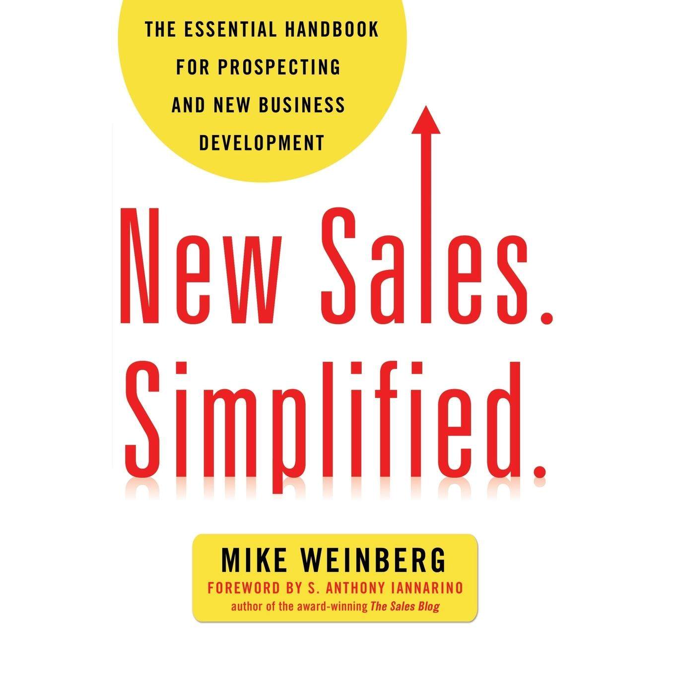 预售 按需印刷New Sales. Simplified.: The Essential Handbook for Prospecting and New Business Development