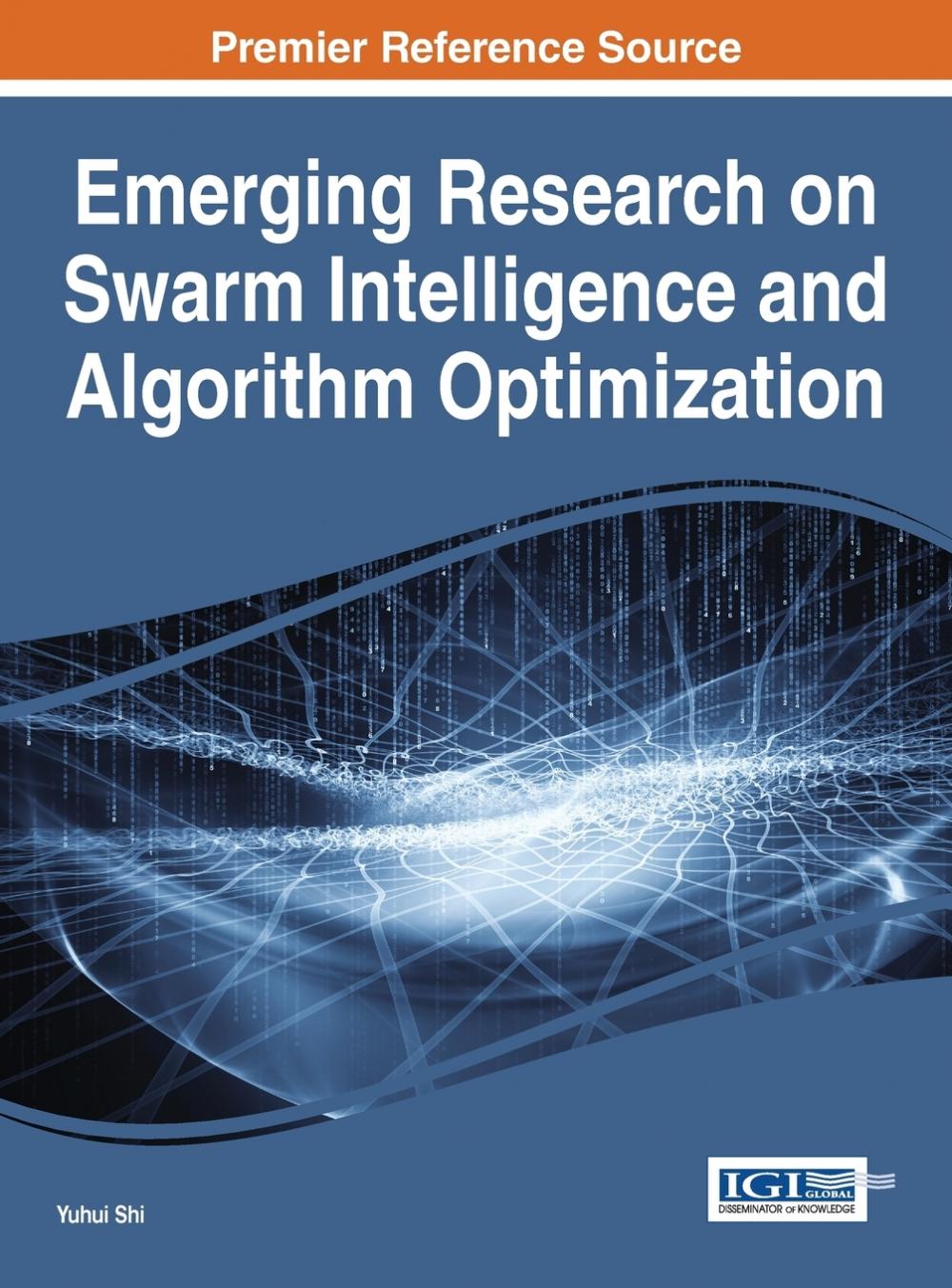 【预售按需印刷】Emerging Research on Swarm Intelligence and Algorithm Optimization