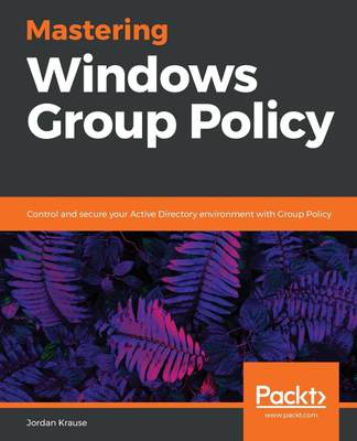 【预售 按需印刷】Mastering Windows Group Policy