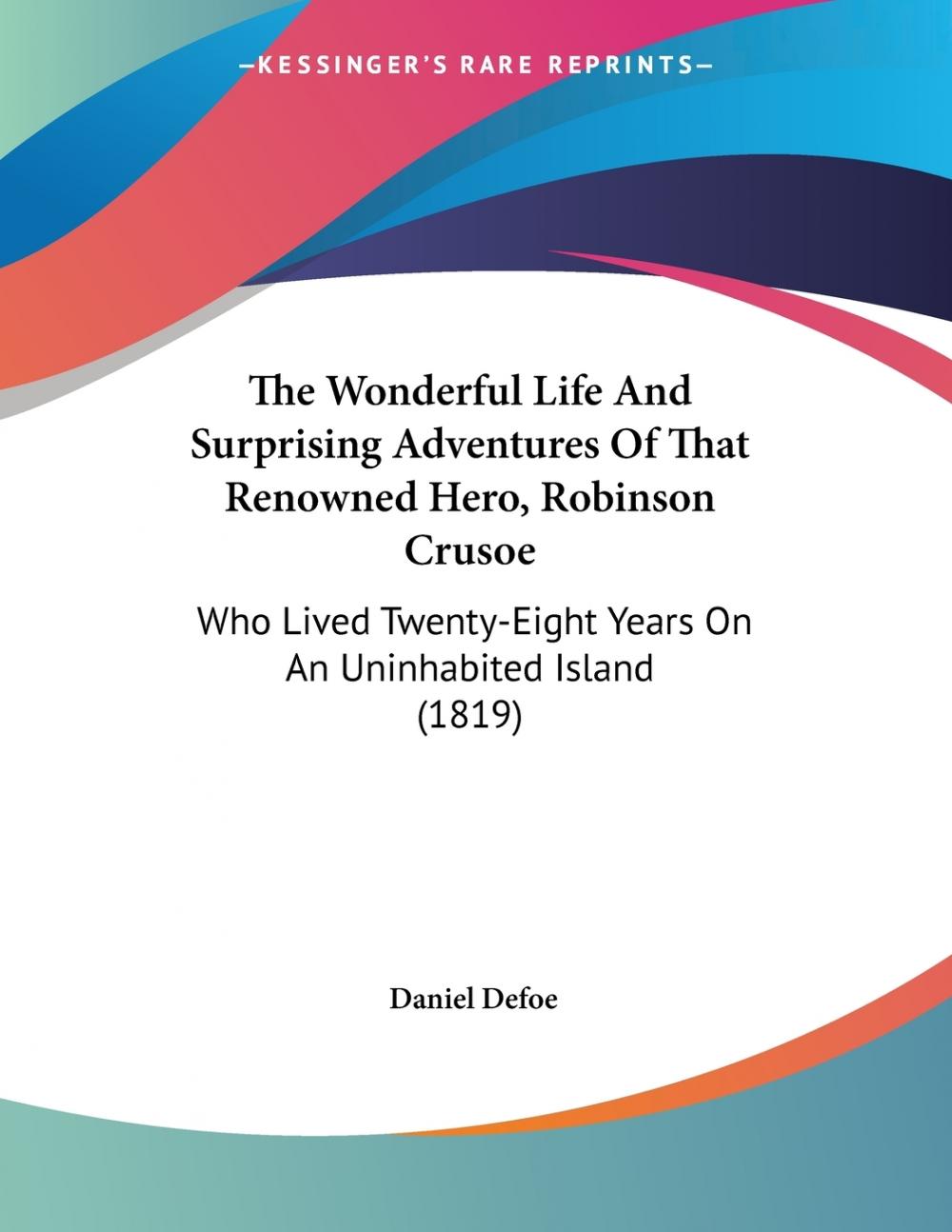 【预售 按需印刷】The Wonderful Life And Surprising Adventures Of That Renowned Hero  Robinson Crusoe