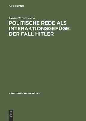 预售 按需印刷 Politische Rede als Interaktionsgefüge: Der Fall Hitler