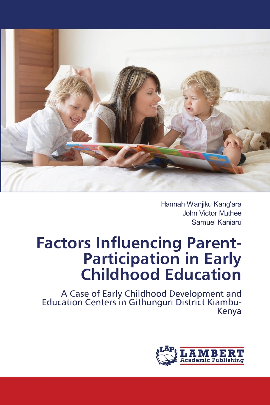 预售按需印刷 Factors Influencing Parent-Participation in Early Childhood Education