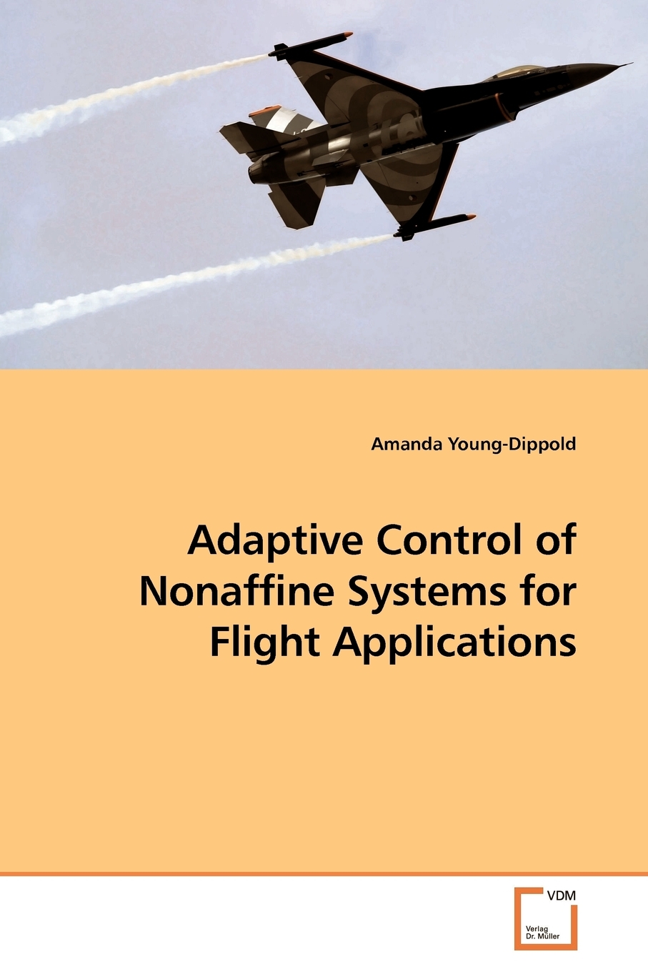 【预售按需印刷】Adaptive Control of Nonaffine Systems for Flight Applications