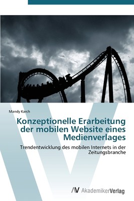 预售 按需印刷Konzeptionelle Erarbeitung Der Mobilen Website Eines Medienverlages德语ger