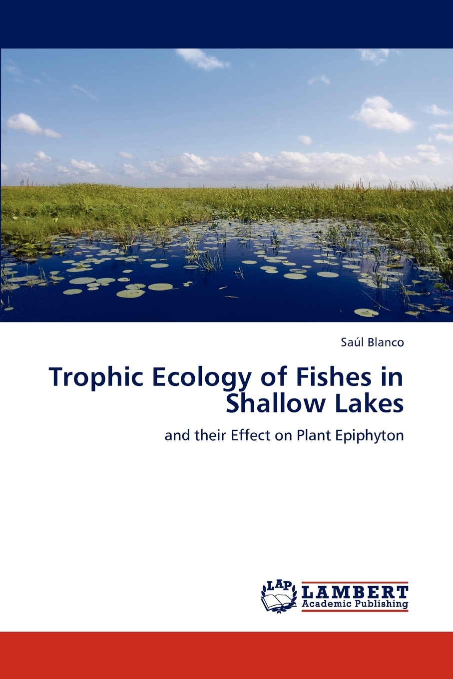 预售按需印刷 Trophic Ecology of Fishes in Shallow Lakes